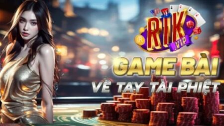 Khám phá cách chơi game đánh bài đổi thưởng tại Rikvip cho người mới bắt đầu 1 Khám phá cách chơi game đánh bài đổi thưởng tại Rikvip